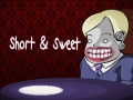 Игри Short and Sweet