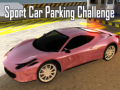 Игри Sport Car Parking Challenge
