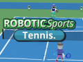 Игри ROBOTIC Sports Tennis.