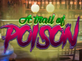 Игри A Trail Of Poison
