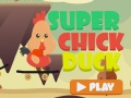 Игри Super Chick Duck