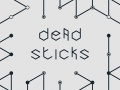 Игри Dead Sticks