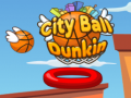 Игри City Ball Dunkin