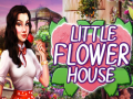 Игри Little Flower House