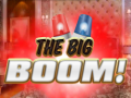 Игри The Big Boom!