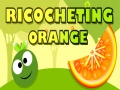 Игри Ricocheting Orange