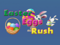 Игри Easter Eggs in Rush