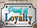 Игри Proof of Loyalty