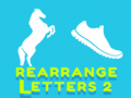 Игри Rearrange Letters 2