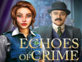 Игри Echoes of Crime