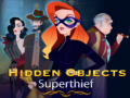 Игри Hidden Objects Superthief