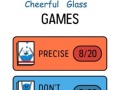 Игри Cheerful Glass