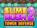 Игри Slime Rush Tower Defense 2