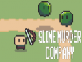 Игри Slime Murder Company