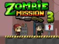 Игри Zombie Mission 3