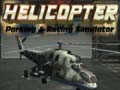 Игри Helicopter Parking & Racing Simulator