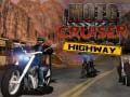 Игри Moto Cruiser Highway
