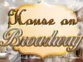 Игри House on Broadway