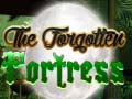 Игри The Forgotten Fortress