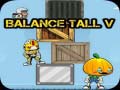 Игри Balance Tall V