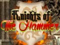 Игри Knights of the Hammer