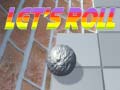 Игри Let's Roll