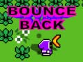 Игри Bounce Back