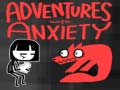 Игри Adventures With Anxiety!