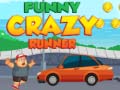 Игри Funny Crazy Runner