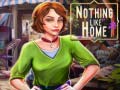 Игри Nothing Like Home