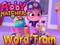 Игри Abby Hatcher Word train
