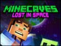 Игри Minecaves Lost in Space