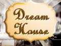 Игри The Dream House