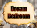 Игри Dream Bedroom