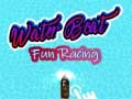Игри Water Boat Fun Racing