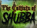 Игри The Cultists of Shubba