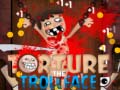 Игри Torture the Trollface