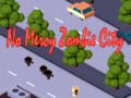 Игри No Mercy Zombie City