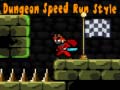 Игри Dungeon Speed Run Style