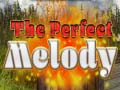 Игри The Perfect Melody