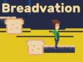 Игри Breadvation