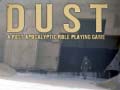 Игри DUST A Post Apocalyptic Role Playing Game