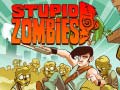 Игри Stupid Zombies