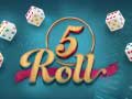 Игри 5 Roll