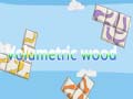 Игри Volumetric wood