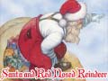 Игри Santa and Red Nosed Reindeer