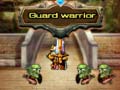 Игри Guard warrior