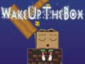 Игри Wake Up the Box