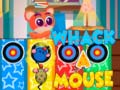 Игри Whack A Mouse