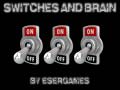 Игри Switches and Brain